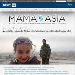 Meet Latifa Nabizada, Afghanistan's first woman military helicopter pilot - Mama Asia