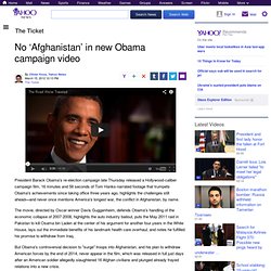 No ‘Afghanistan’ in new Obama campaign video