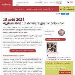 Hérodote : 15 août 2021 - Afghanistan : la dernière guerre coloniale