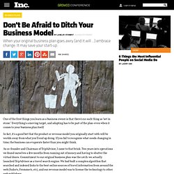 Don't Be Afraid to Ditch Your Business Model
