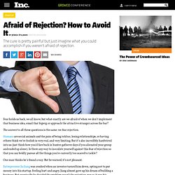 Afraid of Rejection? How to Avoid It