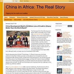 China Development Bank's $3 Billion Line of Credit in Ghana: Better than the World Bank?