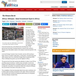 Africa: Ethiopia - Ideal Investment Spot in Africa