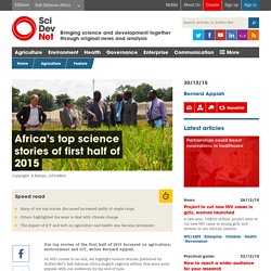 Africa’s top science stories of first half of 2015 - SciDev.Net Sub-Saharan Africa