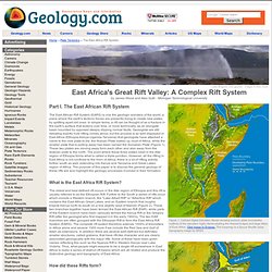 East Africa's Great Rift Valley: A Complex Rift System