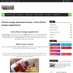 african mango advanced reviews