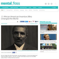11 African American Inventors Who Changed the World