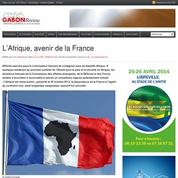 L’Afrique, avenir de la France