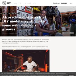Afrorack and Africa's first DIY modular synth make some wild, delicious grooves - CDM Create Digital Music