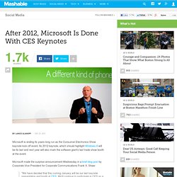 After 2012, Microsoft Is Done With CES Keynotes