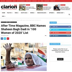 After Time Magazine, BBC Names Shaheen Bagh Dadi in ‘100 Women of 2020’ List