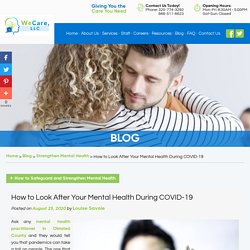 How to Look After Your Mental Health During COVID-19