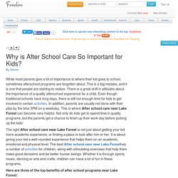 Why is after school care so important for kids