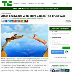 After The Social Web, Here Comes The Trust Web