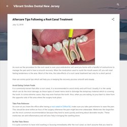 Aftercare Tips Following a Root Canal Treatment