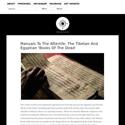 Manuals To The Afterlife: The Tibetan And Egyptian 'Books Of The Dead' - BODAISHIN