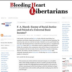 Hayek: against social justice, for a minimum income