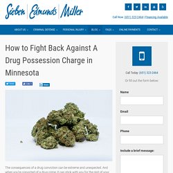 How to Fight Back Against A Drug Possession Charge in Minnesota