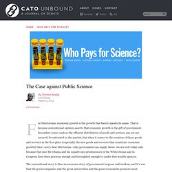 The Case against Public Science