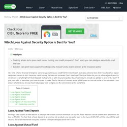 Which Loan Against Security Option Should You Go for
