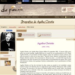 Agatha Christie : Biographie - De plume en plume
