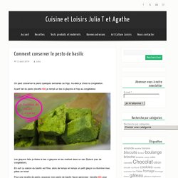 Cuisine et Loisirs Julia T et AgatheComment conserver le pesto de basilic