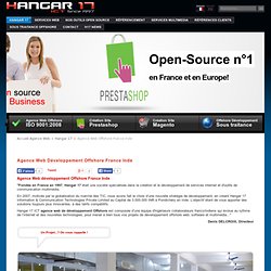 Agence Web Open Source Développement Offshore France Inde - Hangar 17