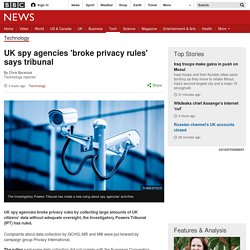 UK spy agencies 'broke privacy rules' says tribunal