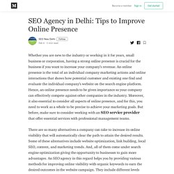 SEO Agency in Delhi: Tips to Improve Online Presence