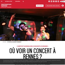 Carte et agenda avec tous les concerts prévus à Rennes - Office de Tourisme de Rennes