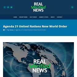 Agenda 21 United Nations New World Order