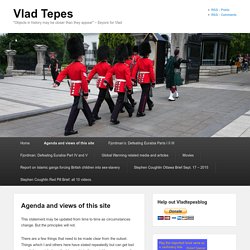Agenda and views of this site – Vlad Tepes