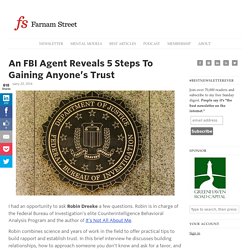 An FBI Agent Reveals 5 Steps To Gaining Anyone’s Trust