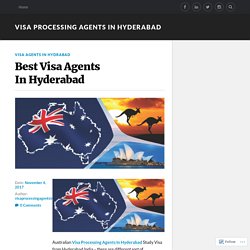 Best Visa Agents In Hyderabad – Visa Processing Agents In Hyderabad