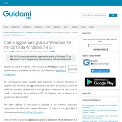 Come aggiornare gratis a Windows 10 nel 2019 da Windows 7 e 8.1 - Guidami.info
