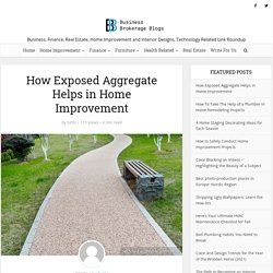 How Exposed Aggregate Helps in Home Improvement