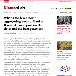 What’s the law around aggregating news online? A Harvard Law report on the risks and the best practices