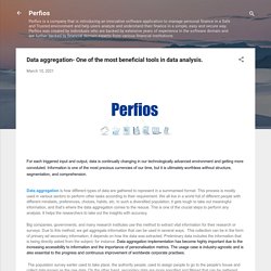 Data aggregation- One of the most beneficial tools in data analysis.
