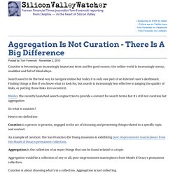 Aggregation Is Not Curation - There Is A Big Difference