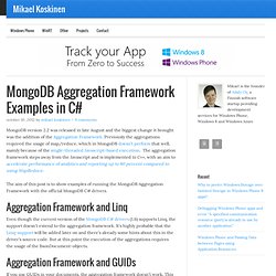 MongoDB Aggregation Framework Examples in C# - Mikael Koskinen