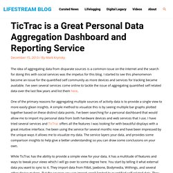 TicTrac is a Great Personal Data Aggregation Dashboard and Reporting Service