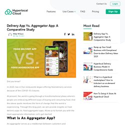 Delivery App Vs. Aggregator App: A Comparative Study