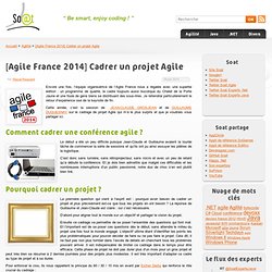 [Agile France 2014] Cadrer un projet Agile