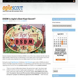 DSDM is Agile’s Best Kept Secret?