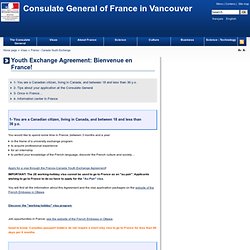 Youth Exchange Agreement: Bienvenue en France! - Consulat général de France à Vancouver