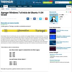 (+99) Agregar Windows 7 al inicio de Ubuntu 11.04 Grub2