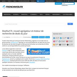 DealSurf.fr, nouvel agrégateur et moteur de recherche de deals du jour
