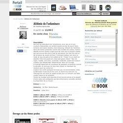 Portail IziBook®, service d'agrégation et de diffusion : Alchimie de l'enluminure - Marc Niederhauser - Eyrolles - A partir de 13,99 €