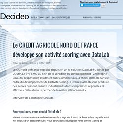 Le CREDIT AGRICOLE NORD DE FRANCE développe son activité scoring avec DataLab