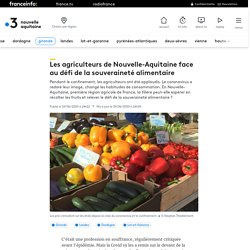 FRANCE 3 19/06/20 Les agriculteurs de Nouvelle-Aquitaine face au défi de la souveraineté alimentaire